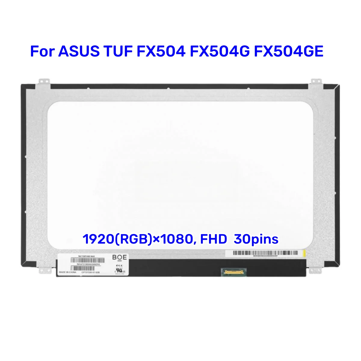 

Замена ЖК-экрана 15,6 дюйма для ноутбука ASUS TUF FX504 FX504G FX504GE, 30 контактов, 1920X1080, светодиодная панель, матрица дисплея FHD