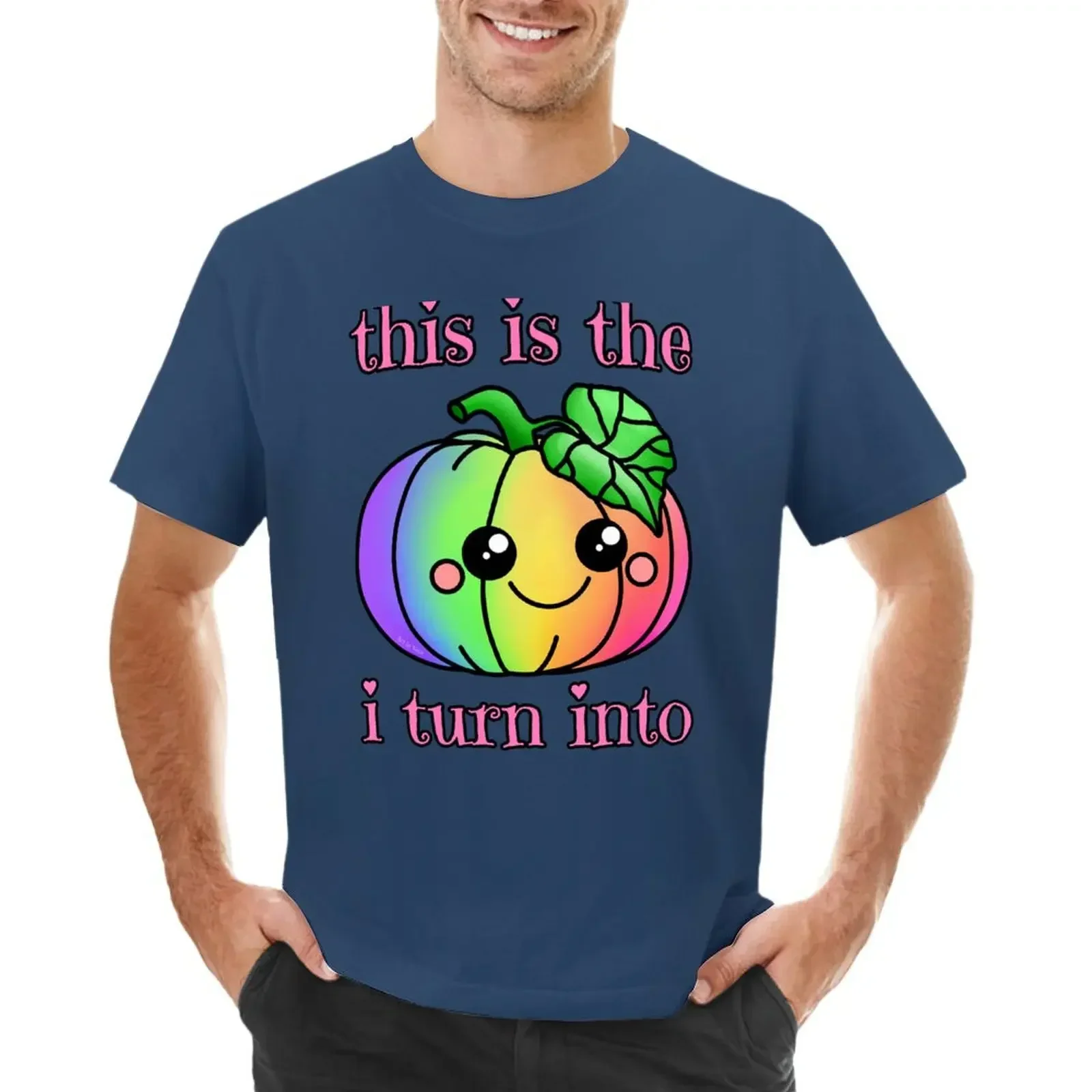 

The pumpkin i turn into T-shirt kawaii clothes cute clothes mens graphic t-shirts big and tall