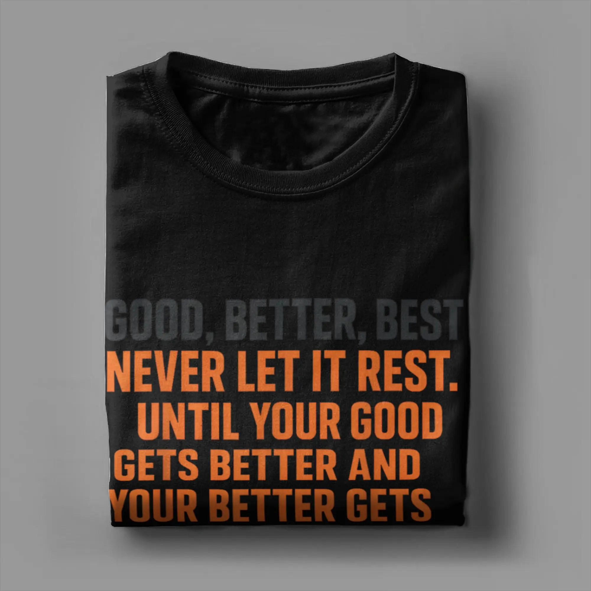 تي شيرت رجالي من Good Better Best Never Let It Rest Motivational Mindset تي شيرت ممتع تي شيرت بأكمام قصيرة ورقبة دائرية تي شيرت صيفي