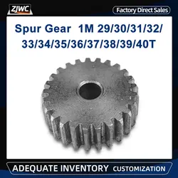 1Pc Spur Gear 1M-29/30/31/32/33/34/35/36/37/38/39/40T 45# Steel Material Cylindrical Gear for Transmission Accessories CNC Parts