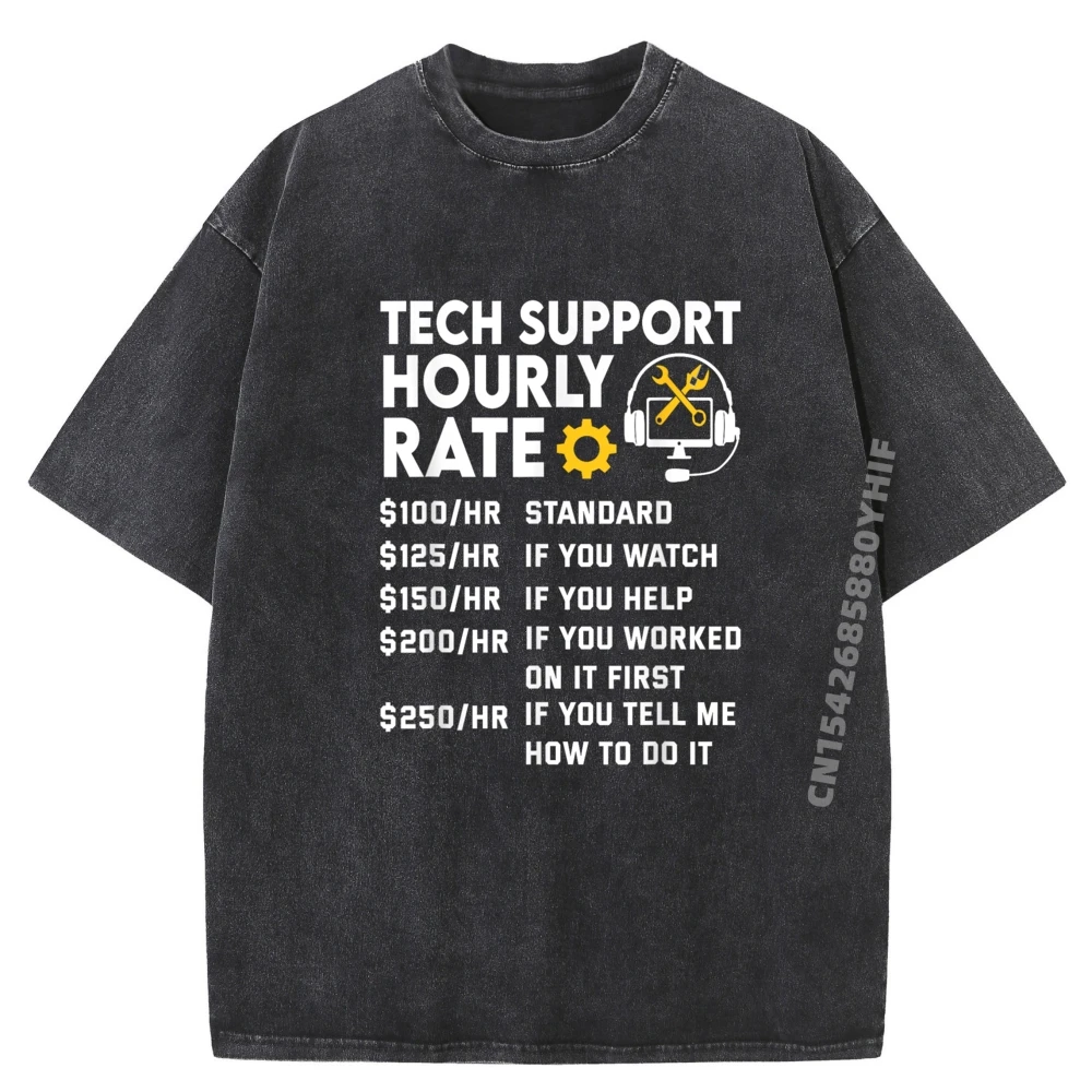 

Tech Support Hourly Rate It Engineer Tech Computer Geek Дизайнерская одежда Мужская хлопковая стираная футболка Мужская футболка