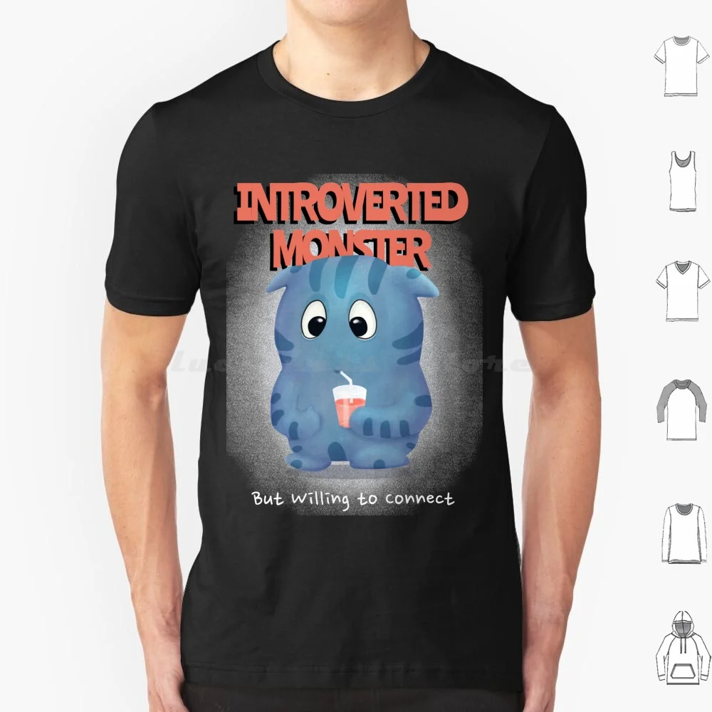 Only Connect T Shirt Cotton Men Women DIY Print Introverted Monster Willing To Funny Monster Cute Monster Cartoons Cartoon