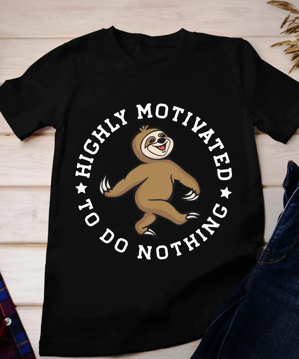 Highly Motivated To Do Nothing T Shirt Sloth For Lover Lazy Let s Hang And Great Animal
