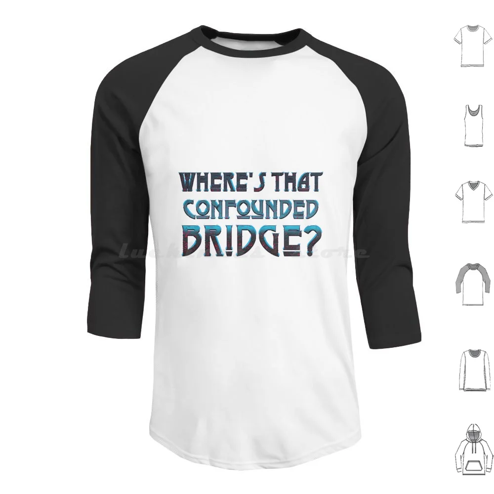 

Where'S That Confounded Bridge-Black Cherry Hoodies Long Sleeve Music 70S Band And Roll Classic Retro I Aesthetic