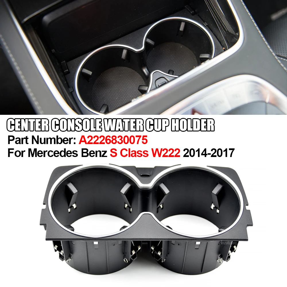 

Car Front Center Console Water For Mercedes-Benz W222 S class 2014-2017 Cup Holder Insert Frame