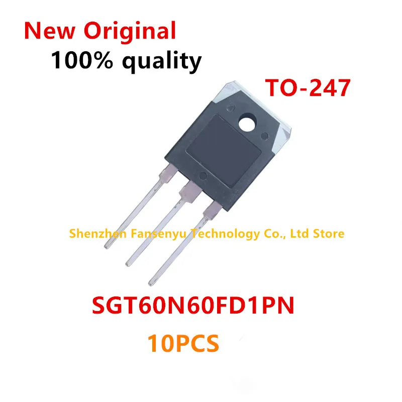 

(10piece)100% New SGT60N60FD1PN SGT60N60FD1 60N60FD1 For Pipe Welder Usually 40V600V TO-247 Chipset