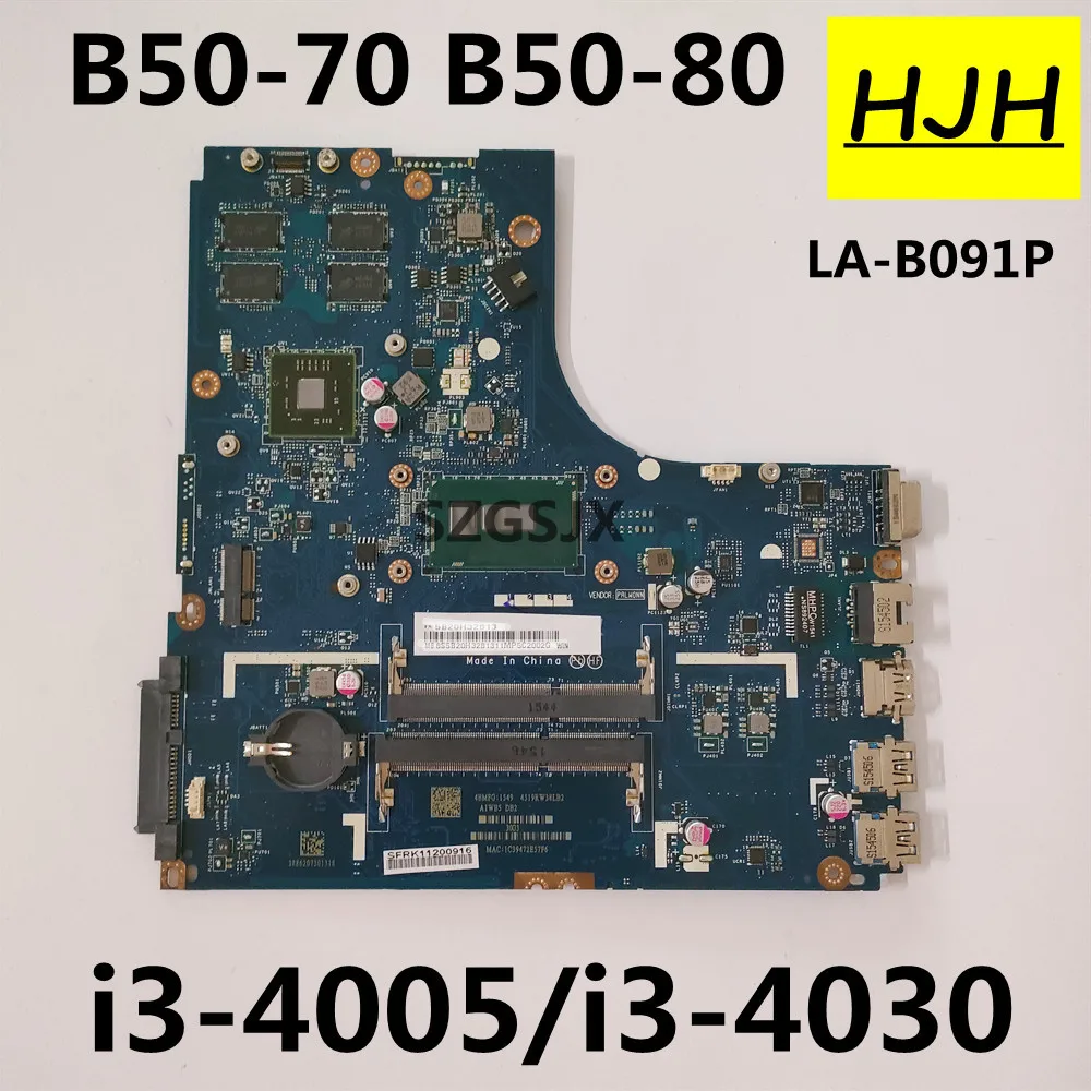 

FOR Lenovo Ideapad B50-70 E50-70 B50-80 Laptop Motherboard ZIWB2/ZIWB3/ZIWE1 LA-B091P , I3-4005 i3-4030 CPU 2GB GPU