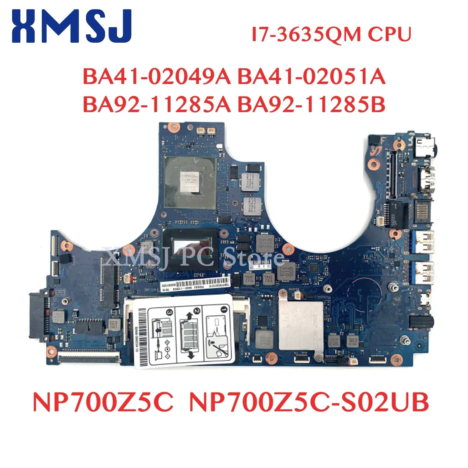 XMSJ For Samsung NP700Z5C NP700Z5C-S02UB Laptop Motherboard BA41-02049A BA41-02051A BA92-11285A BA92-11285B I7-3635QM CPU