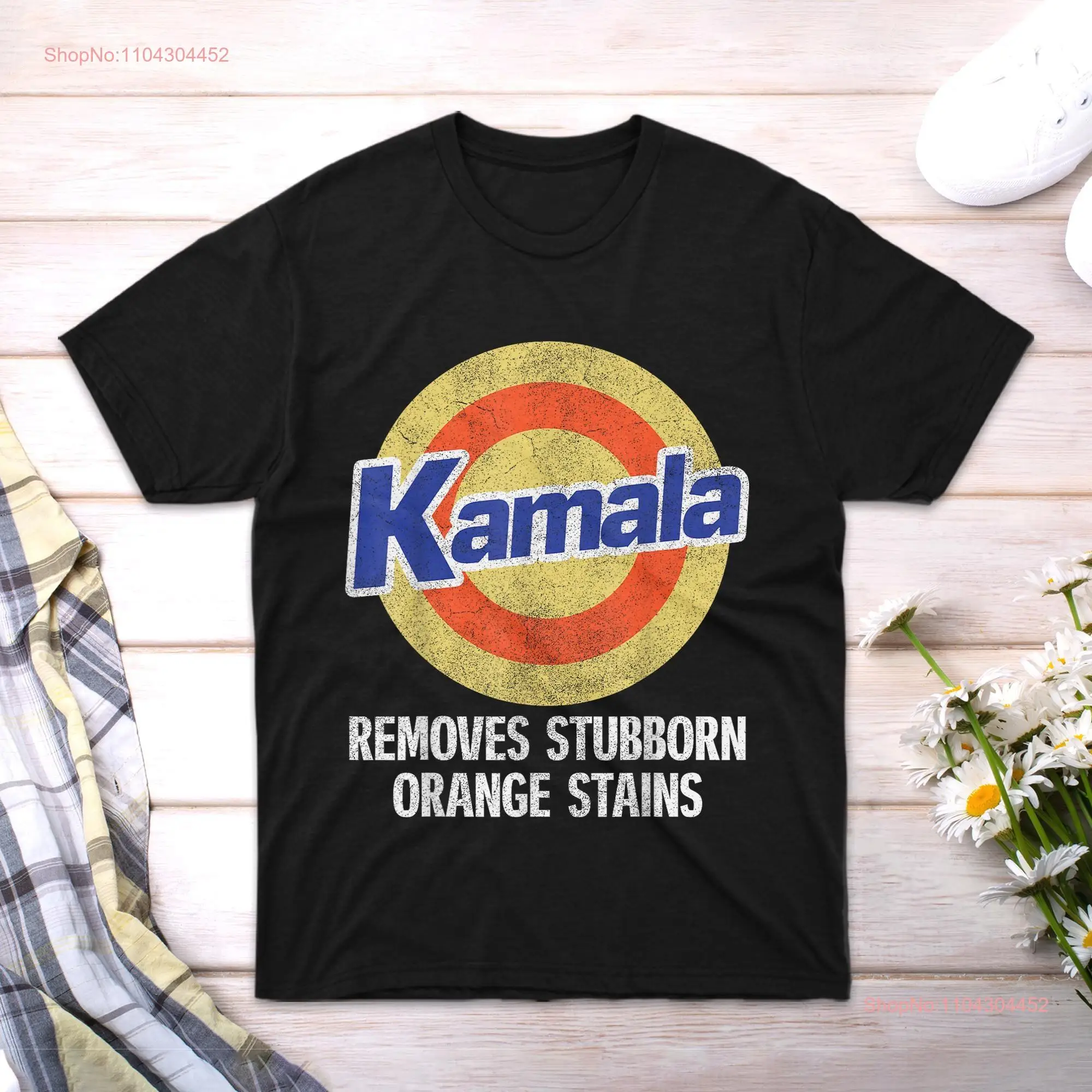 T Shirt Kamala Removes Stubborn Orange Stains Harris 2024 Novelty Short Boy Event Friend long or short sleeves