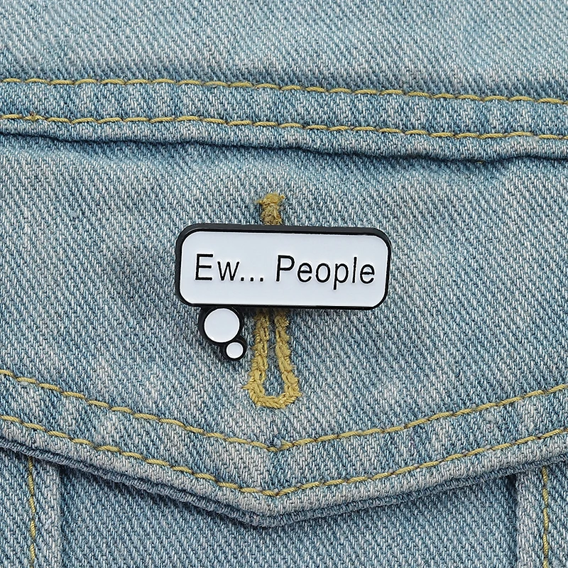 Ew... Pessoas Esmalte Pinos Personalizado Alien Movie Broches Lapela Emblemas Roupas Engraçado Jóias Presente para Amigos
