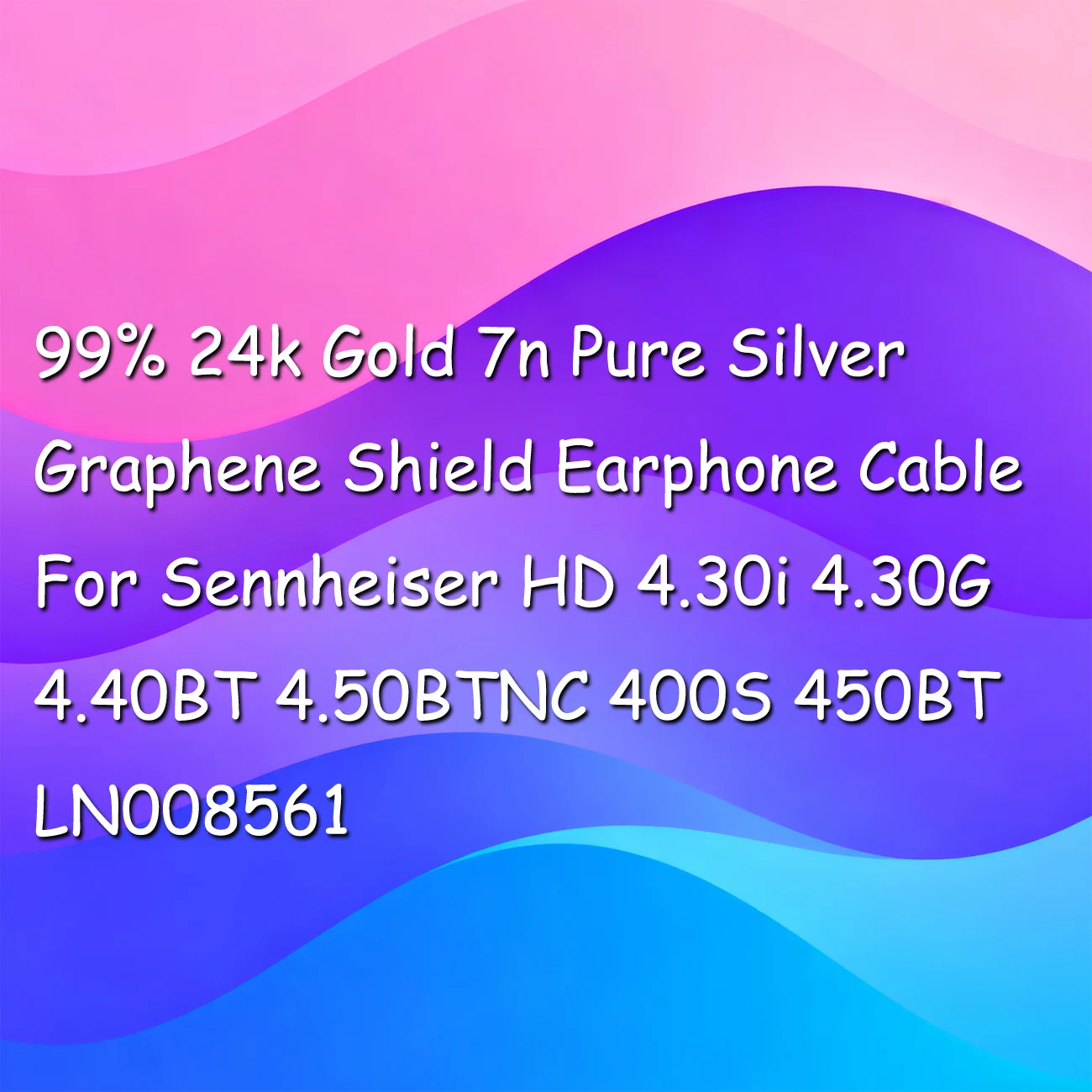 99% 24k 금 7n 순은 그래핀 쉴드 이어폰 케이블 (젠하이저 HD 4.30i 4.30G 4.40BT 4.50BTNC 400S 450BT LN008561 용)