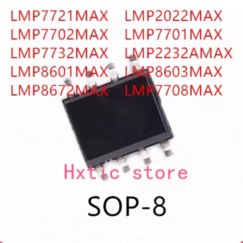 Lmp7721max lmp7702max lmp7732max lmp8601max lmp8672max lmp2022max lmp7701max lmp2232amax lmp8603max lmp7708max ic,10個