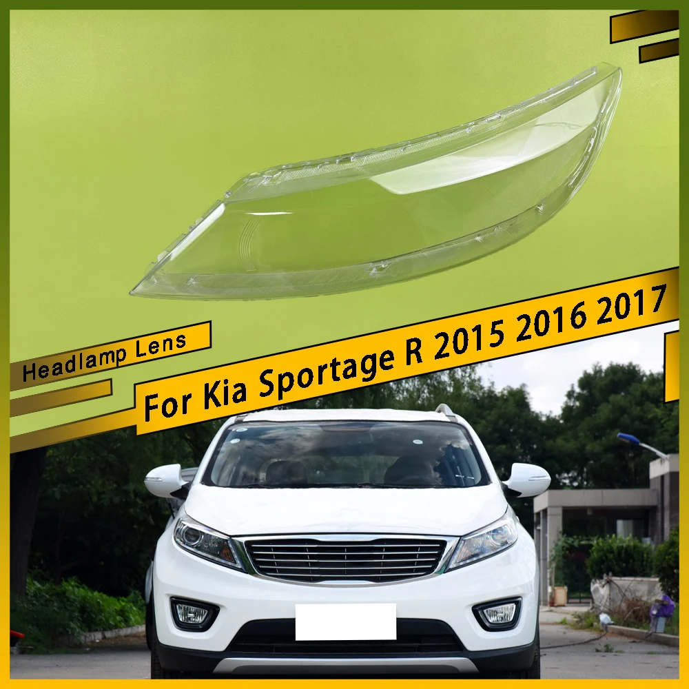 

For Kia Sportage R 2015 2016 2017 Car Front Headlight Lens Cover Clear Headlamp Cover Glass Shell Transparent Lampshade