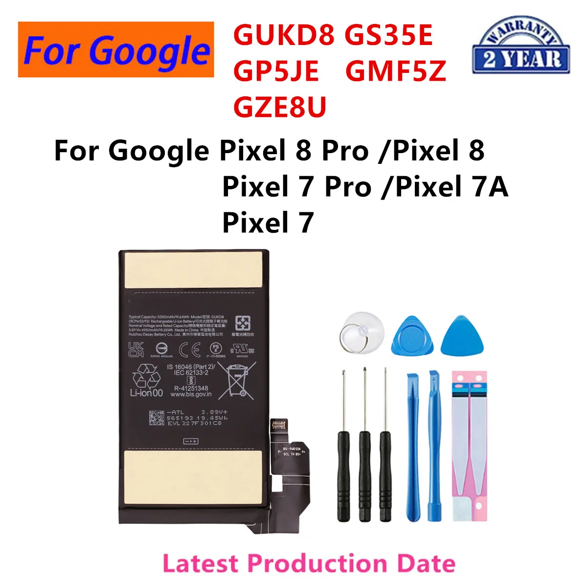 

Brand New Battery GUKD8 GS35E GMF5Z GZE8U GP5JE For Google Pixel 8 Pro/Pixel 8/ Pixel 7A/Pixel 7/ Pixel 7 Pro +tools