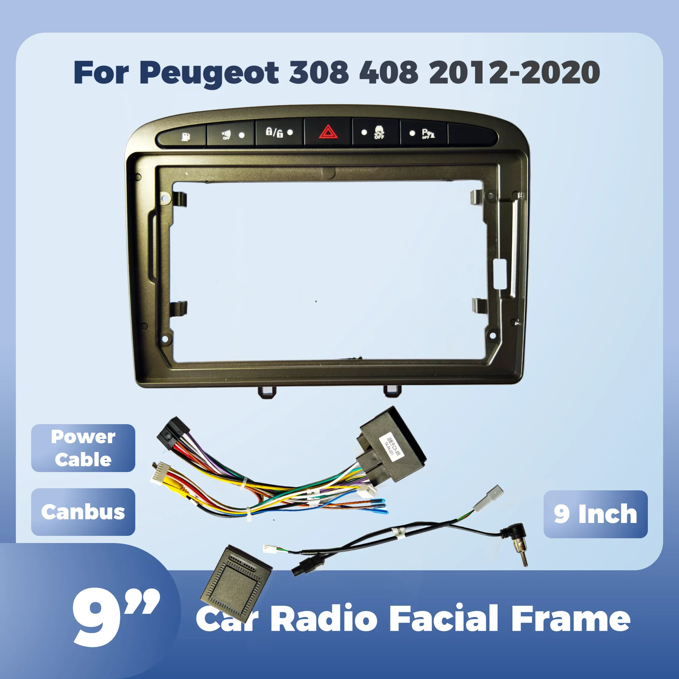 

Car Radio Android stereo Harness dashboard screens accessories cables frame 9 Inch For Peugeot 308 408 Dash Trim Kits
