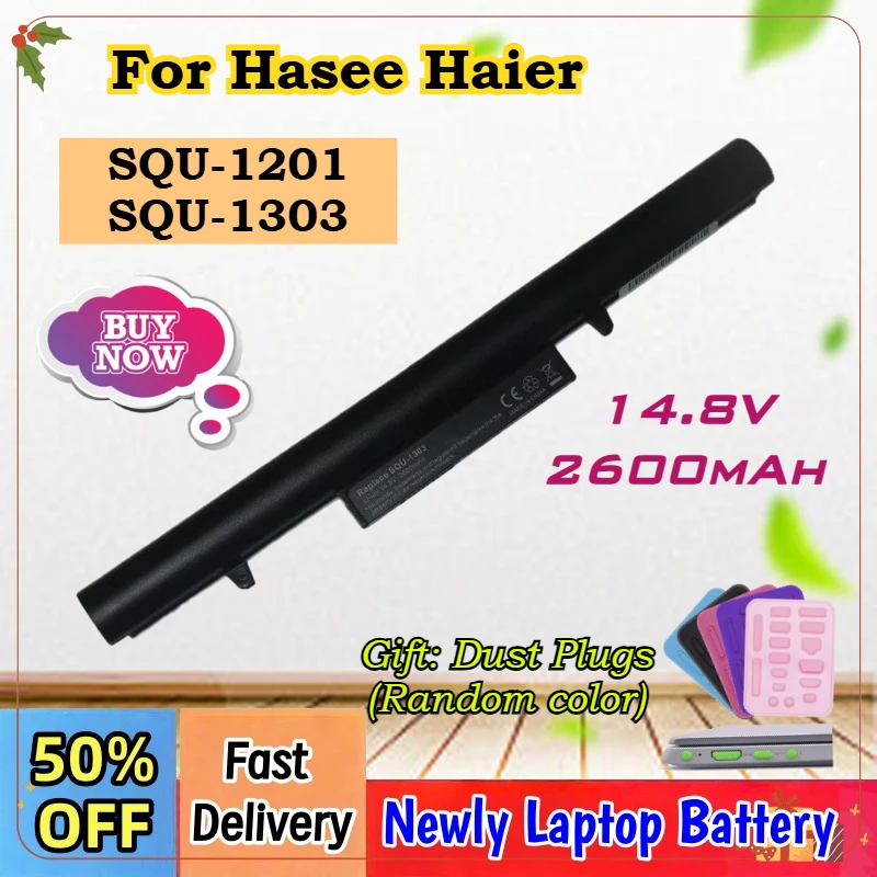 

14.8V 38Wh SQU-1201 SQU-1303 Laptop Battery for Hasee Haier 7G-5S 7G-U X3Pro UN43 UN45 UN47 K610D K570C K480N Q480S A40L-741HD