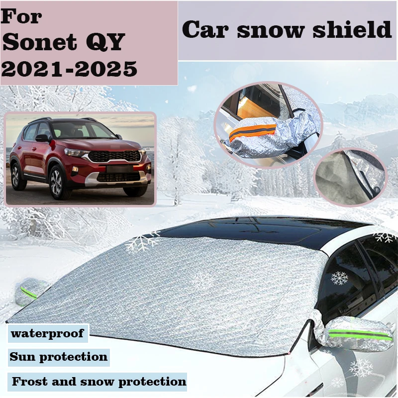 

Snow Cover For Kia Sonet Premiere QY 2021-2025 2024 Automobile Windshield Snow Shield Window Sunshades Sun Shade Car Accessories