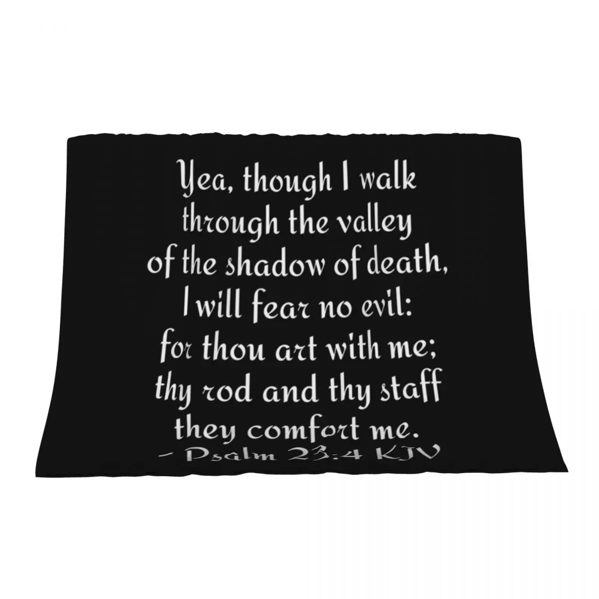 

Psalm 23:4 KJV - White Print Throw Blanket Decoratives Camping Nap Soft Beds Blankets