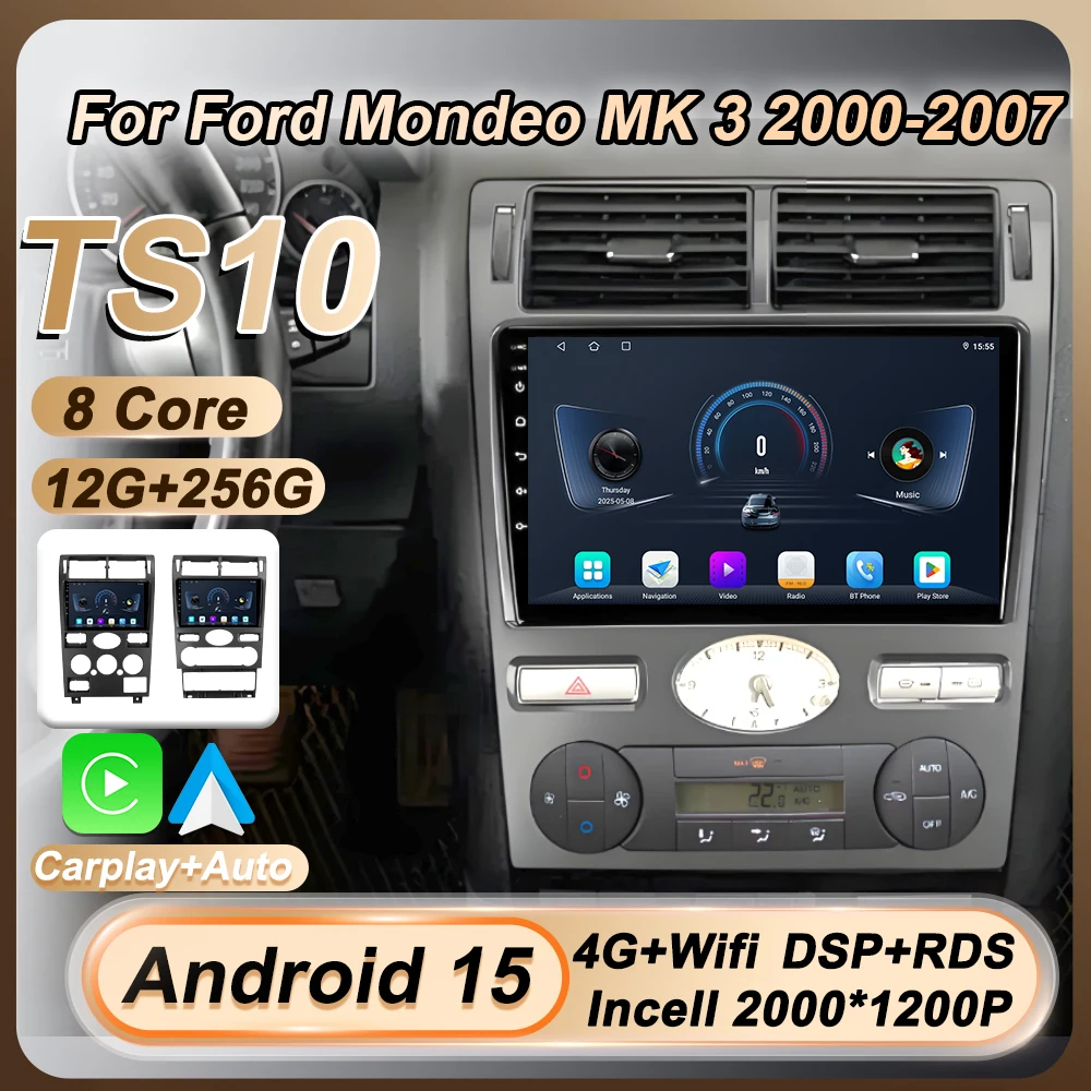 

Car Radio For Ford Mondeo MK 3 2000 2001 2002 2003 2004 2005-2007 Android 15 2 Din Carplay Autoradio GPS Navi Wifi 8 Core 4G DSP