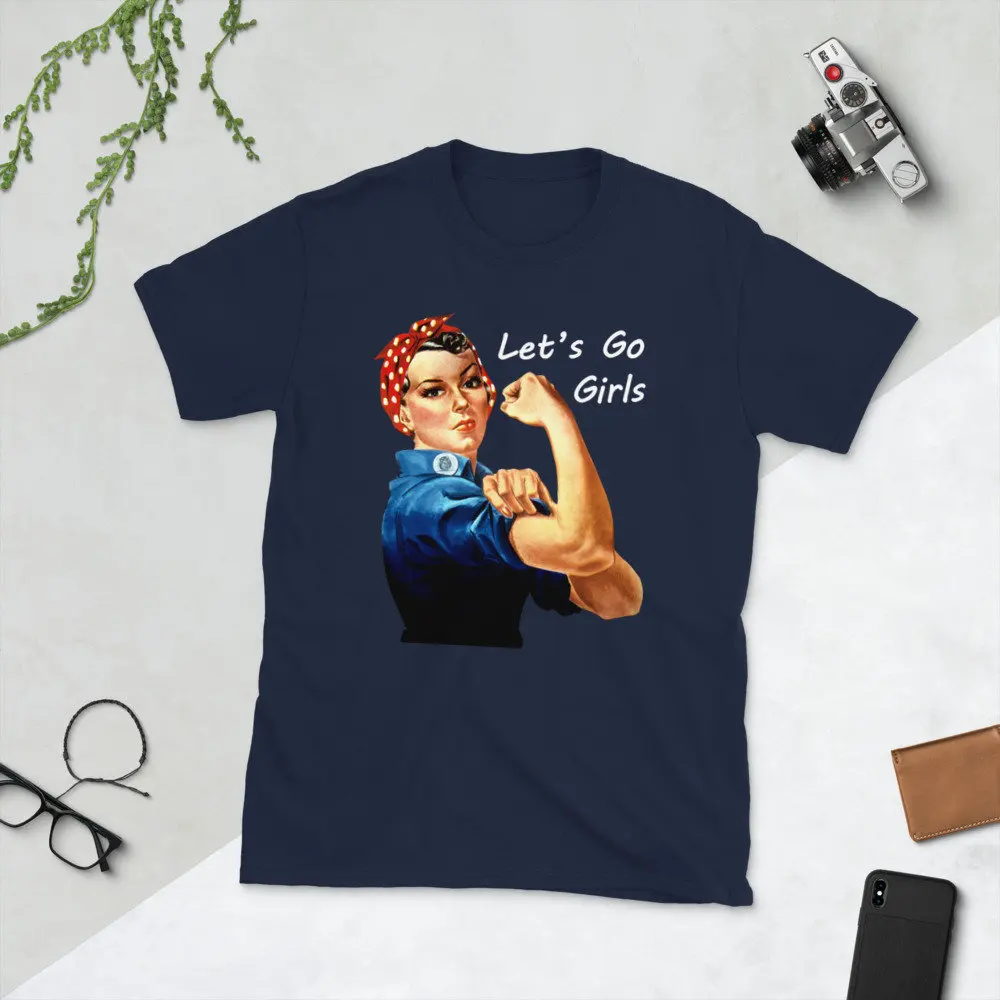 Lets Go Girls Rosie the Riveter USA T Shirt Patriotic America 4th of July Independence Day