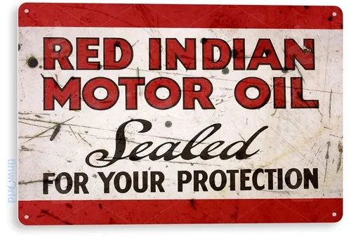 TIN SIGN Red Indian Motor Oil Gas Metal Décor Wall Art Garage Auto Shop A880 --Tin Sign