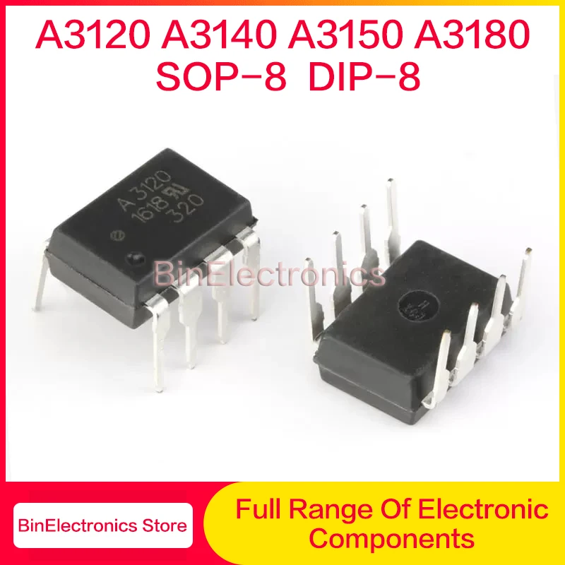 10Pcs/Lot A3120 HCPL-3120 A3140 HCPL-3140 A3150 HCPL-3150 HCPL-3150V A3150V A3180 HCPL-3180 SOP-8  DIP-8 Optical isolator