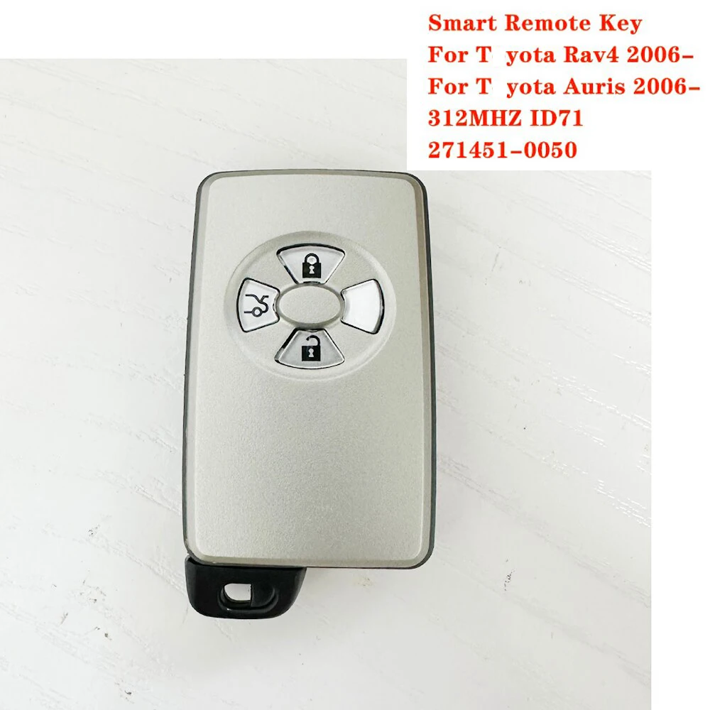 312MHZ 3Button Smart Remote Car Key For Toyota Auris Rav4 2006 2007 2008 2009 2010 2011 4D-67 271451-0500