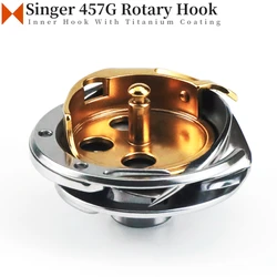 DSH-DP2(457)T Rotary Hook With Titanium Coating Fit Singer 457G Zigzag Sewing Machine Parts Shuttle KRP457-W DP2-57(2)