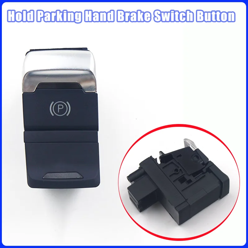 Hold Parking Hand Brake Switch Button For AUDI A4 S4 A5 Q5 Sportback Cabriolet 2008 2009 2010-2017 8K1927225B 8K1 927 225B