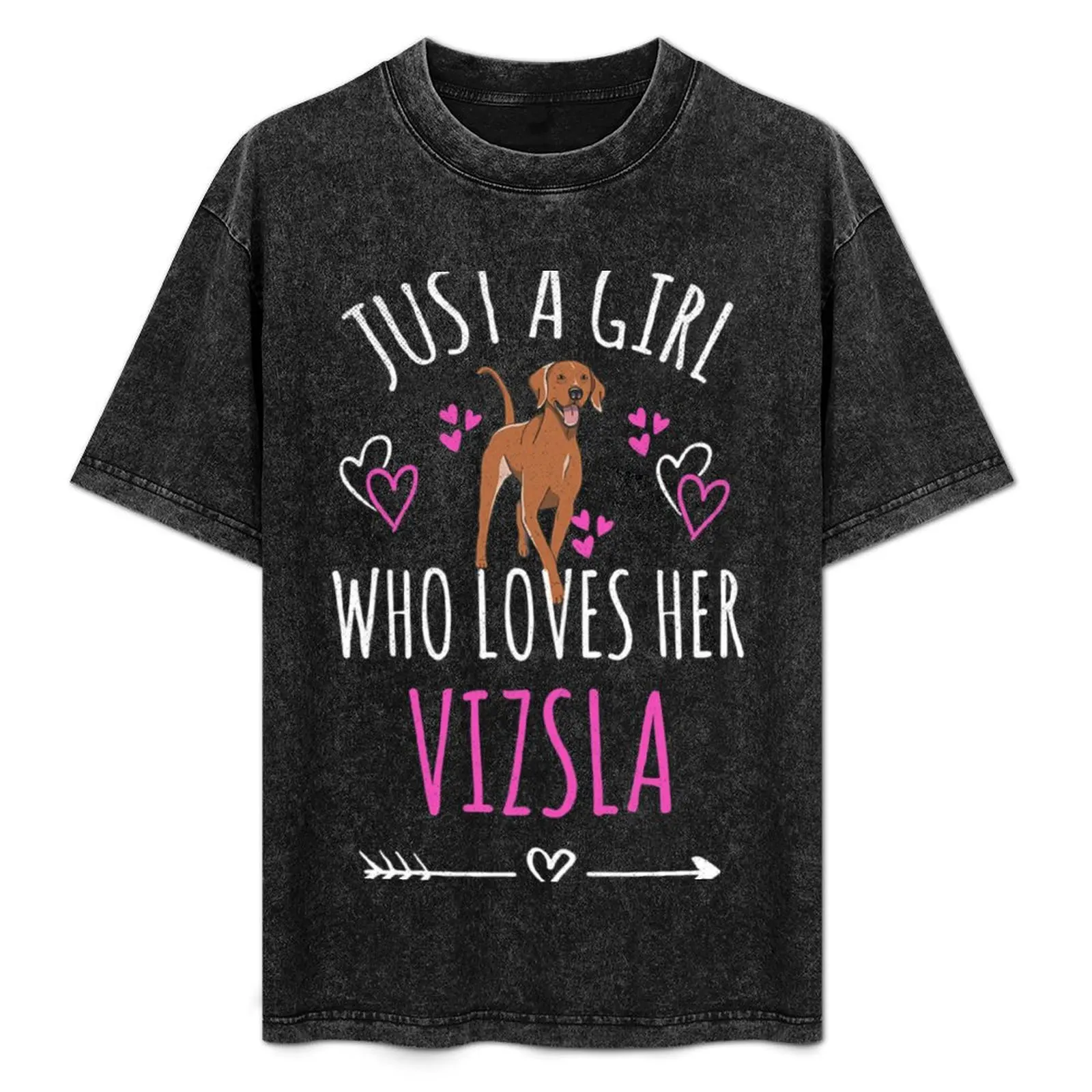 

Just A Girl Who Loves Her Vizsla Viszla Dog Lover T-Shirt t shirts for man cotton t shirts for man cotton soft T-Shirt