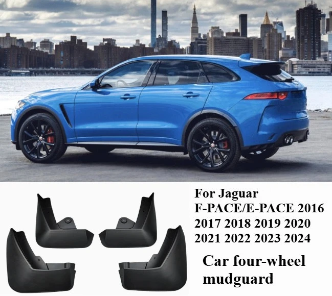 For Jaguar F-PACE/E-PACE 2016 2017 2018 2019 2020 2021 2022 2023 2024 Car four-wheel mudguard frontand rear wheels