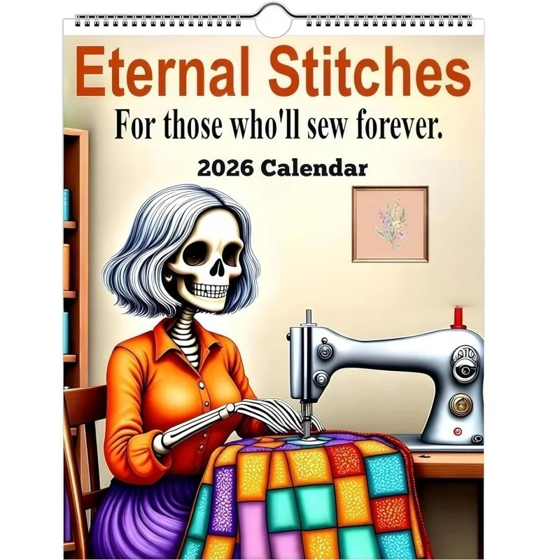 

Швейный календарь Eternal Stitches 2026 — юмористическое искусство скелета для квилтеров, годобых швейных вибраций и вдохновения поделок