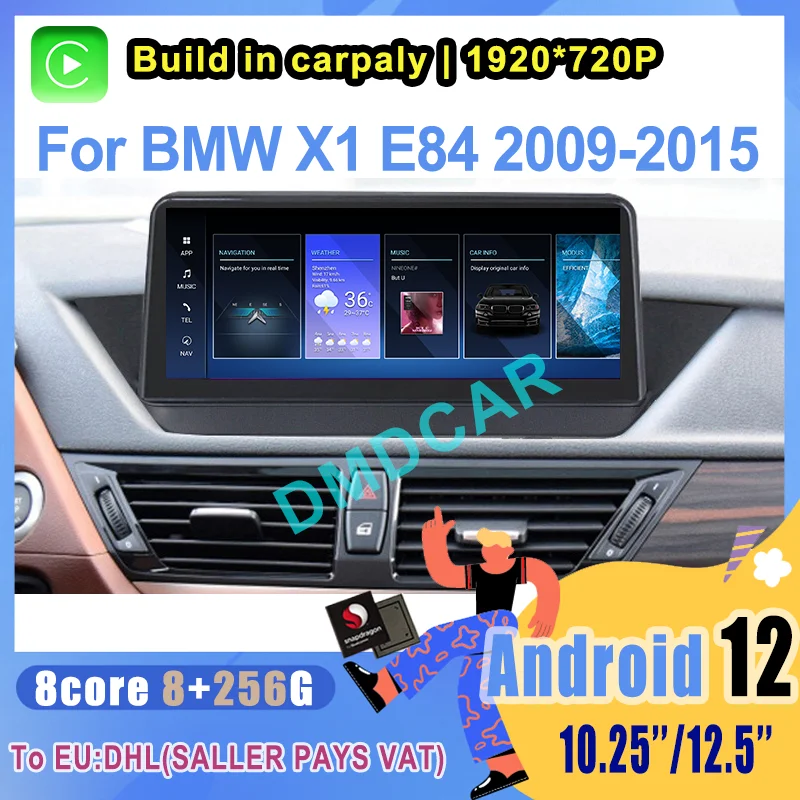 

10.25" /12.5" Android 12 Snapdragon GPS Navigation 8+128G Car Multimedia Player For BMW X1 E84 2009-2015 Radio Stereo Head Unit