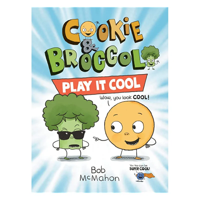 

Книги с циферблатом Cookie Broccoli Play It Cool Bob McMahon 978059352988.