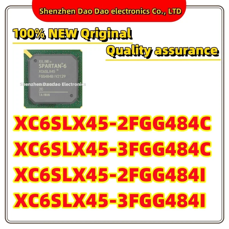 XC6SLX45-2FGG484C XC6SLX45-3FGG484C XC6SLX45-2FGG484I XC6SLX45-3FGG484I XC6SLX45 BGA-484 FPGA chip IC new