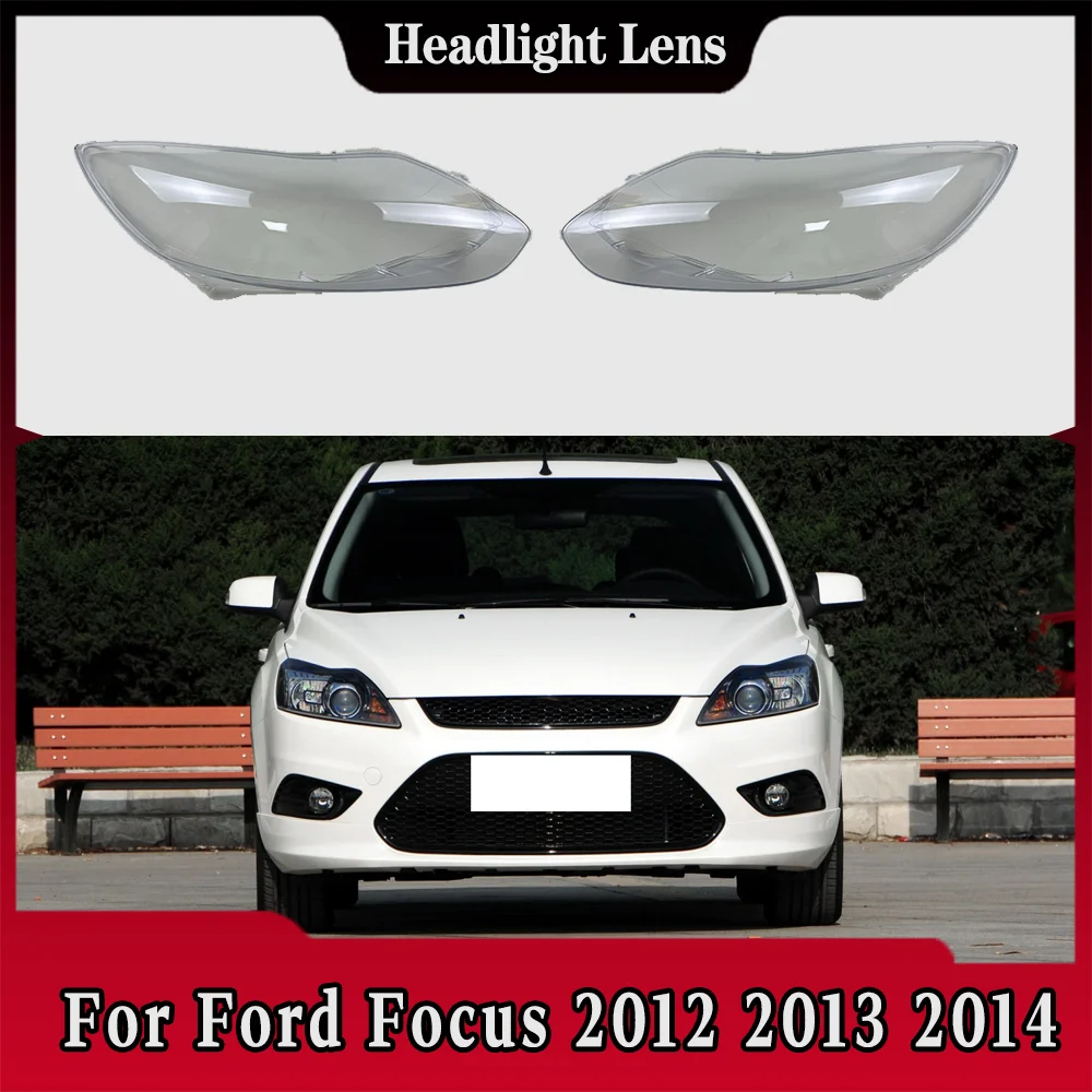 

For Ford Focus 2012 2013 2014 Front Headlamp Cover Transparent Headlight Shell Lens Plexiglass Replace Original Lampshade