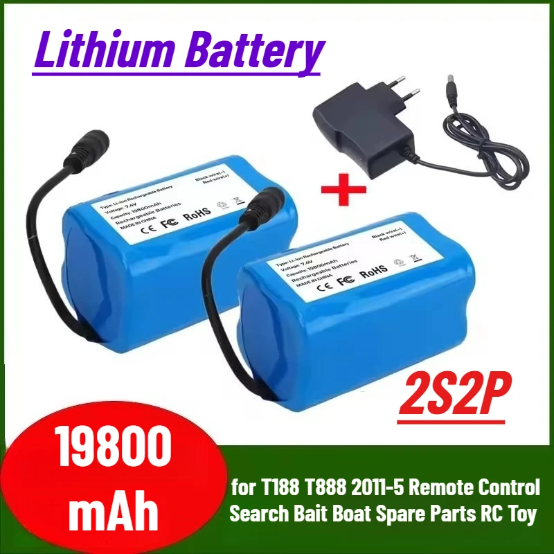 

New 2S2P 7.4V 19800mah Lithium Battery Used for T188 T888 2011-5 Remote Control Search Bait Boat Spare Parts RC Toy Battery