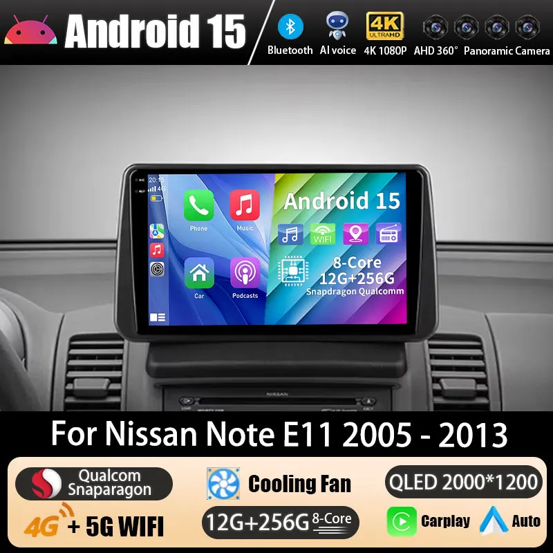 Android 15 For Nissan Note E11 2005 - 2013 Wireless Carplay Head Unit 4G LTE BT GPS DSP Stereo Navigation 360 Camera Car Radios