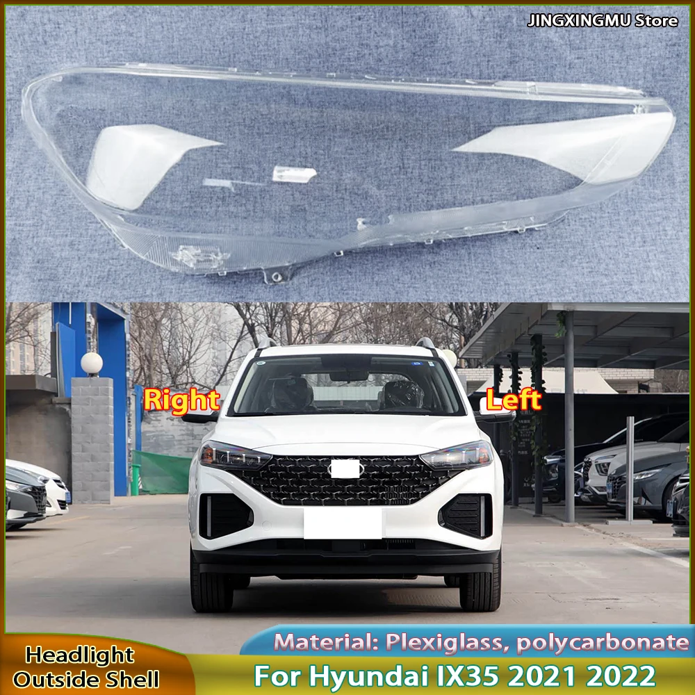 

Headlight Shell Plexiglass Replace Original Lens For Hyundai IX35 2021 2022 Headlamp Cover Shade Transparent Lampshade