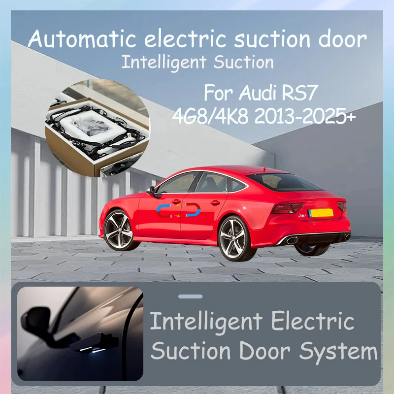

Intelligent Electric Suction Door Electric Door Auto Suction Car Tuning Accessories For Audi RS7 4G8/4K8 2013-2025+
