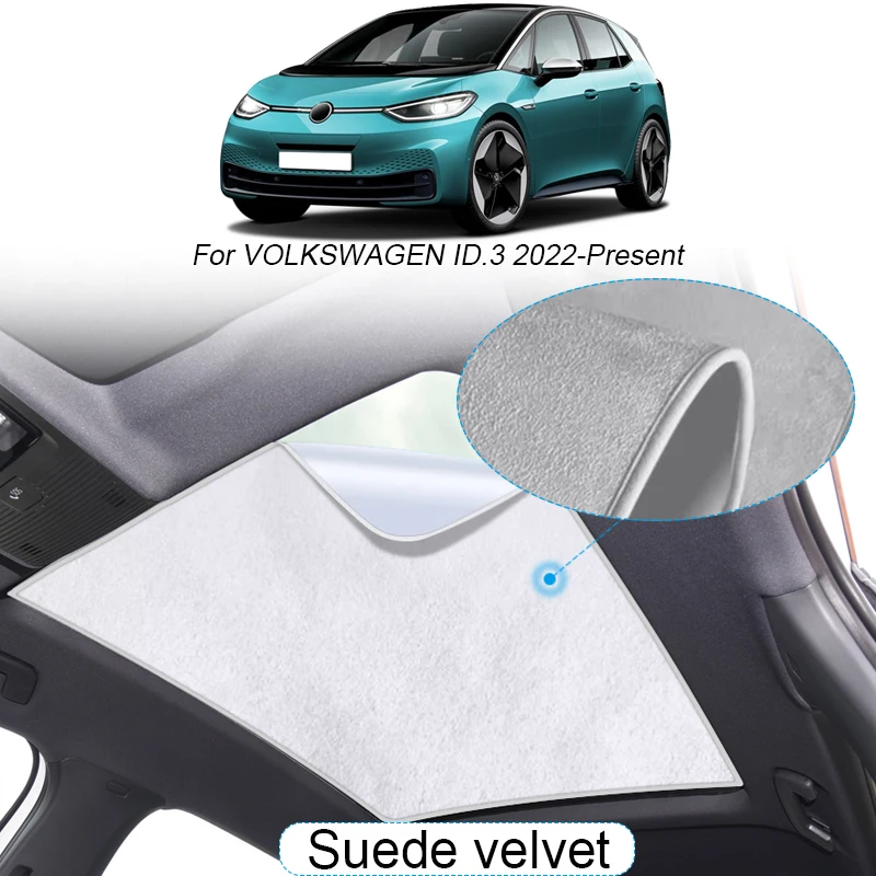 

Car Suede Fabric Electrostatic Adsorption Sunroof Sunshade For Volkswagen ID.3 2022-2025 Heat Insulation Skylight Auto Accessory