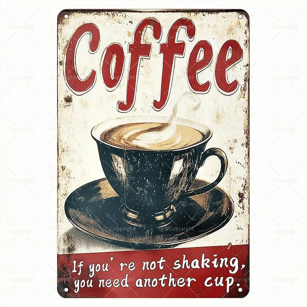 Retro Coffee Tin Sign - If You;re Not Shaking, You Need Another Cup Quirky Coffee-Themed Metal Sign - Decorative Sign for Café o