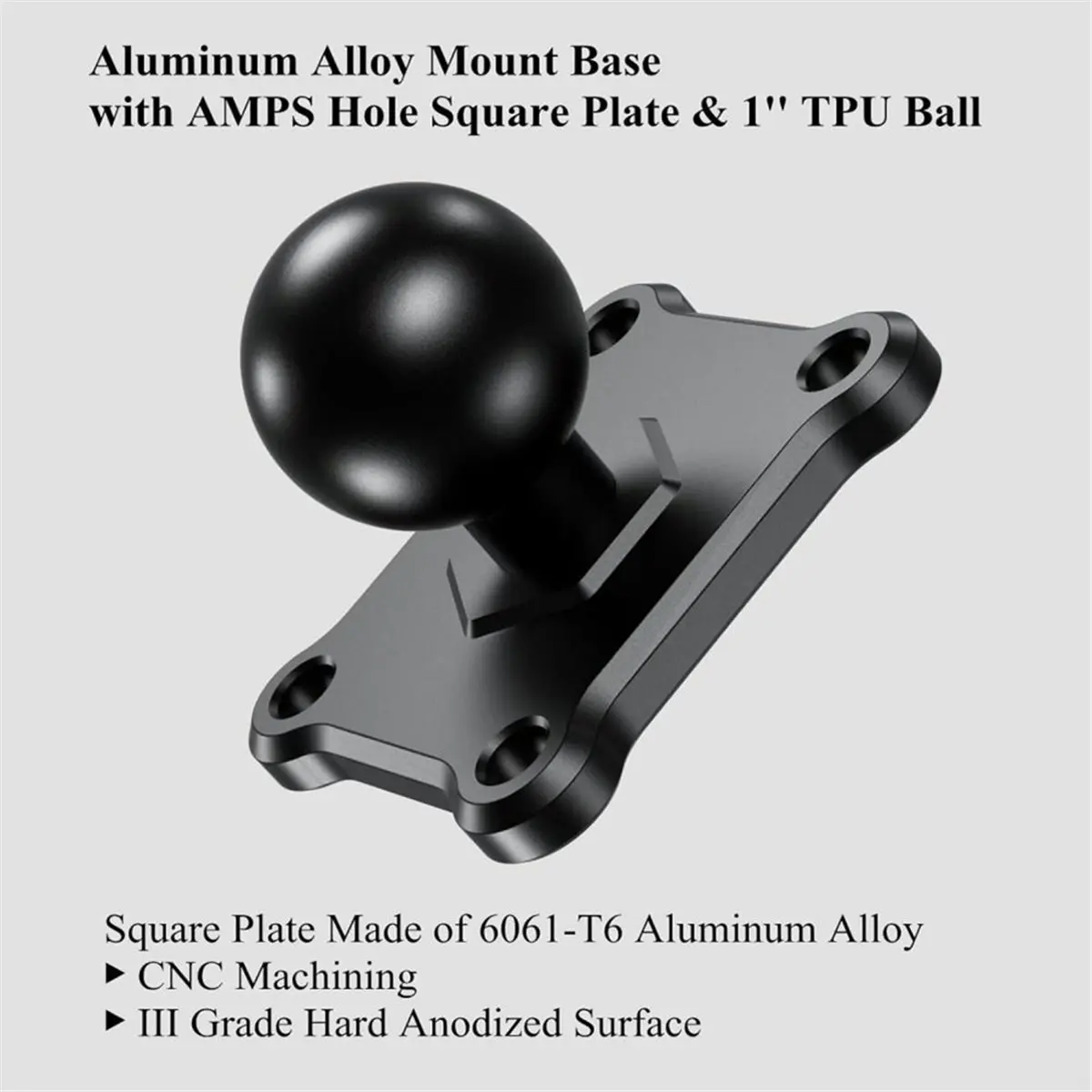 1'' Ball Mount Base with 4-Hole AMPS Square Plate Rubber Ball Compatible with 1 Inch Ball Double Socket Arm