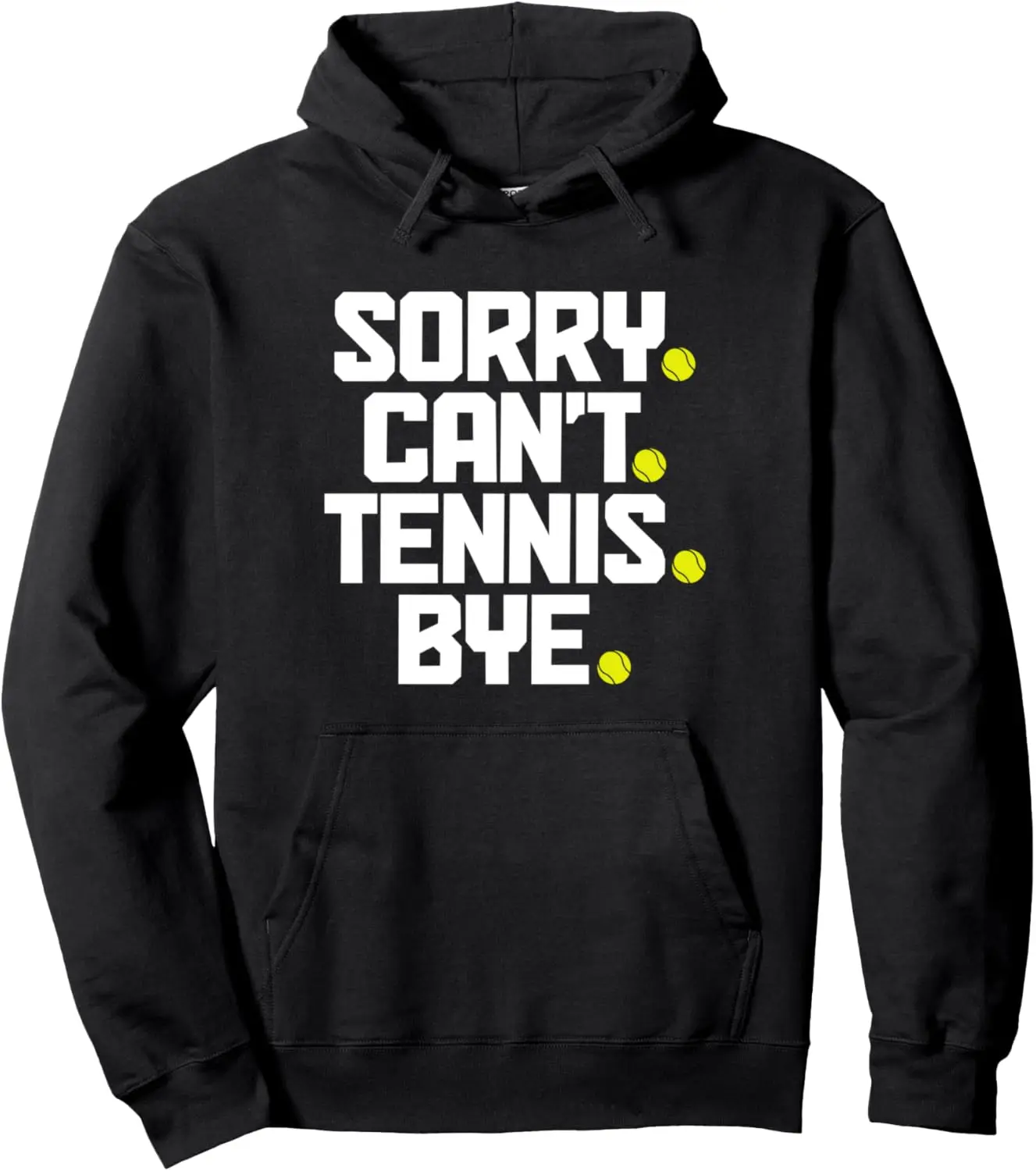 Sorry Can't Tennis … - image