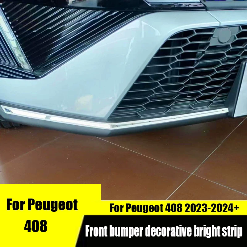 For Peugeot 408 2023 2024 Stainless steel material front bumper lower decorative strip bright strip