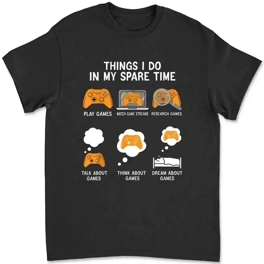6 Things I Do In My Spare Time Video Games T-shirt ZPQ8