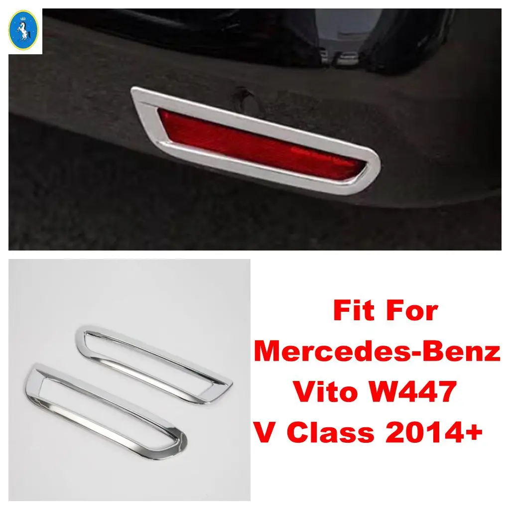 

For Mercedes-Benz Vito W447 / V Class 2014 - 2024 Chrome Rear Reflector Fog Light Lamp Bezel Frame Cover Trim ABS Accessories