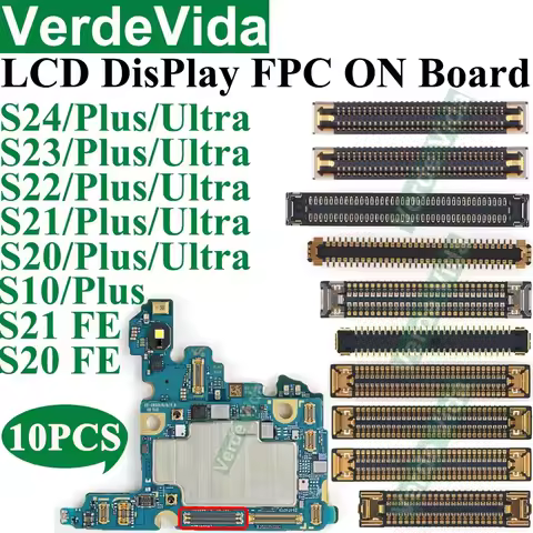 10pcs LCD Display Screen Flex FPC Connector For Samsung S22 S24 Plus S23 Ultra S21 FE S10 Lite Note 20 10 On Board Motherboard