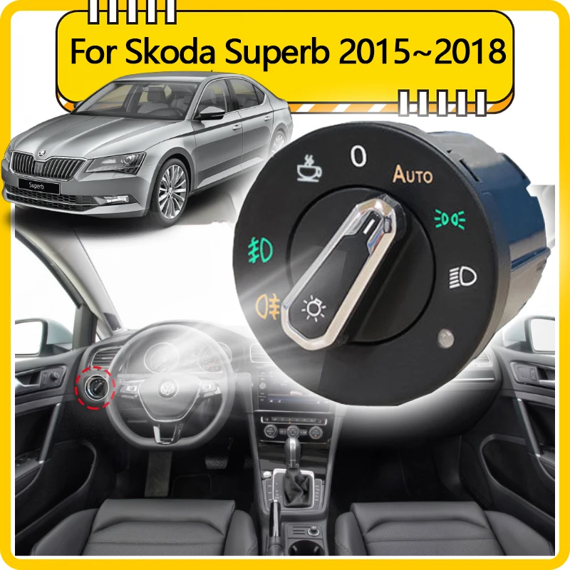 

Headlight Automatic Switch For Skoda Superb 3 MK3 3V B8 2015 2016 2017 2018 Auto Light Tuning Modified Upgrade Car Accessories