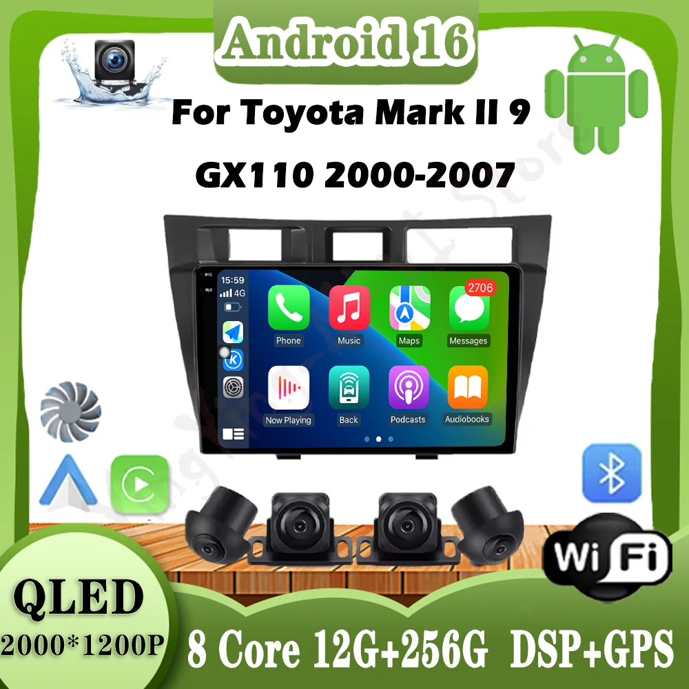 

9-дюймовый Android 16 для Toyota Mark II 9 GX110 2000-2007, мультимедийный плеер DSP CarPlay, GPS, автомобильное радио, 4G, WIFI BT